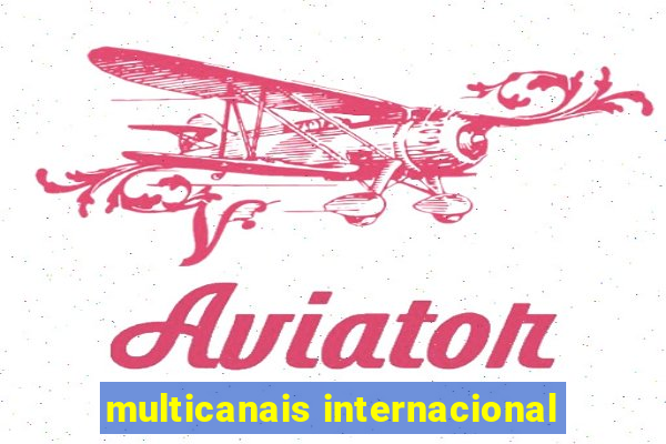 multicanais internacional